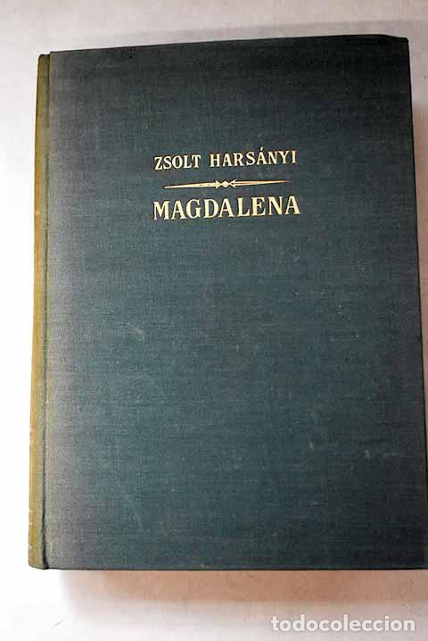 Libros: Magdalena: Hars&aacute;nyi, Zsolt.- Hars&aacute;nyi, Zsolt