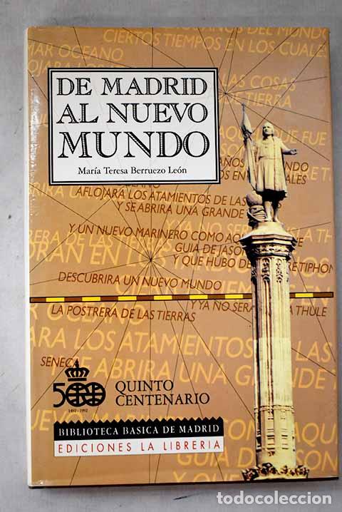 Libri di seconda mano: De Madrid al Nuevo Mundo.- Berruezo Le&oacute;n, Mar&iacute;a Teresa