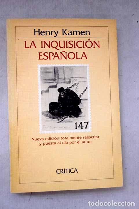 Libri di seconda mano: La Inquisici&oacute;n Espa&ntilde;ola.- Kamen, Henry
