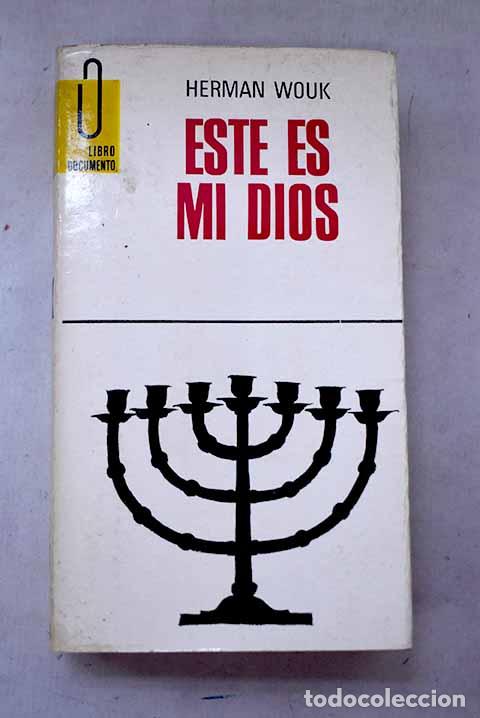 B&uuml;cher: Este es mi Dios: Wouk, Herman.- Wouk, Herman