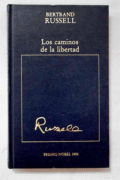 Livros em segunda m&atilde;o: Los caminos de la libertad: el socialismo, el anarquismo y el sindicalismo.- Russell, Bertrand