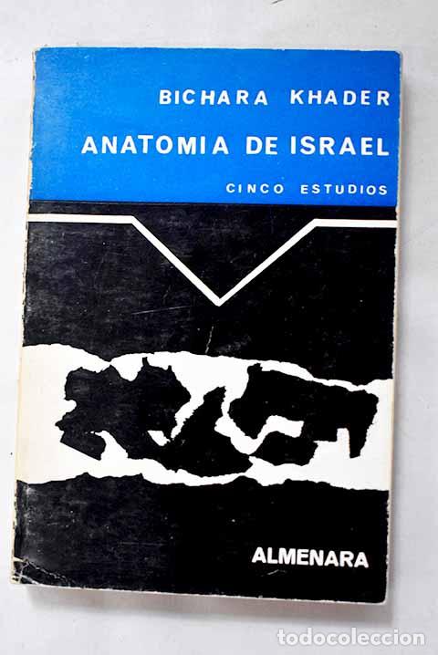 Livros em segunda m&atilde;o: Anatom&iacute;a de Israel: Cinco estudios.- Khader, Bichara