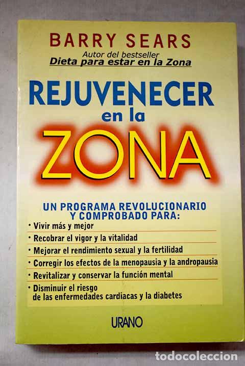 Libri di seconda mano: Rejuvenecer en la zona.- Sears, Barry
