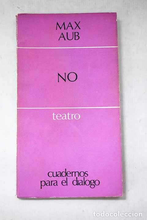 Libri di seconda mano: No: Aub, Max: Cuadernos para el Di&aacute;logo..- Aub, Max