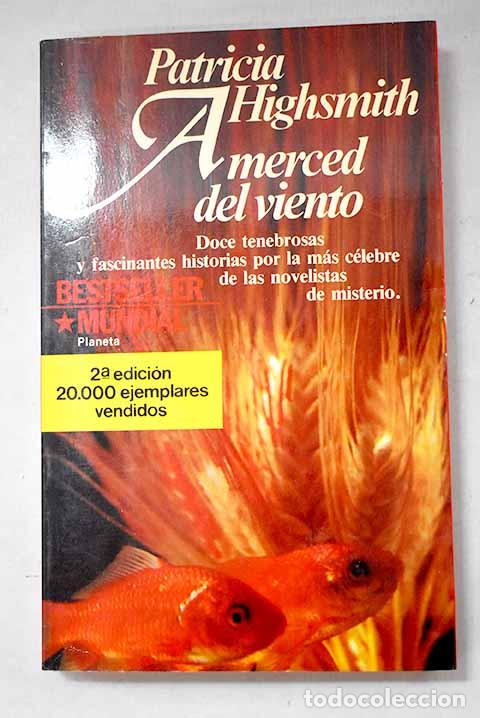 Libri di seconda mano: A merced del viento: relatos.- Highsmith, Patricia