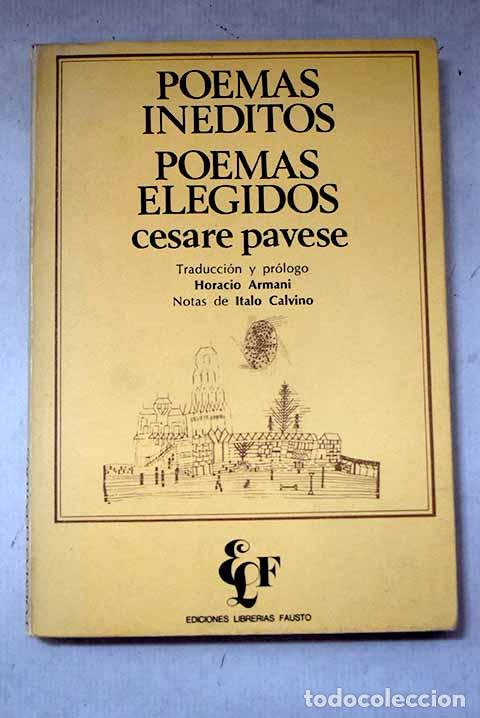 Libri di seconda mano: Poemas in&eacute;ditos ; Poemas elegidos.- Pavese, Cesare
