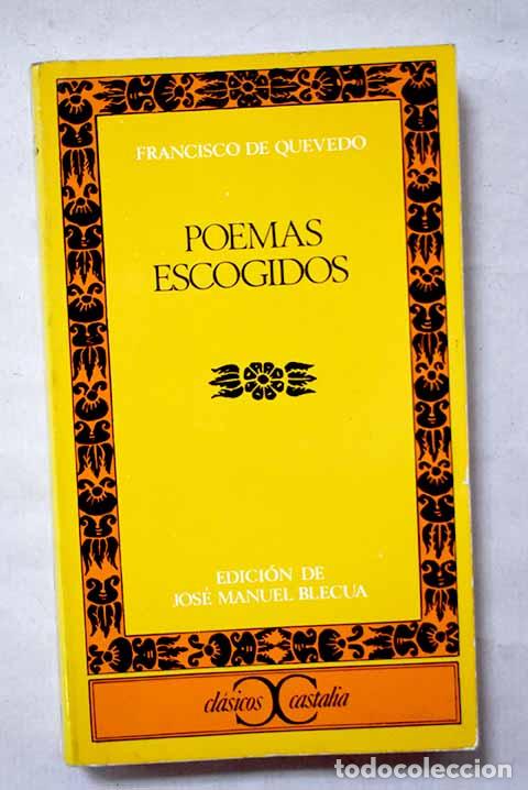 Libros: Poemas escogidos: Quevedo y Villegas, Francisco de.- Quevedo y Villegas, Francisco de