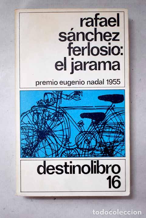 Libros: El Jarama: S&aacute;nchez Ferlosio, Rafael.- S&aacute;nchez Ferlosio, Rafael