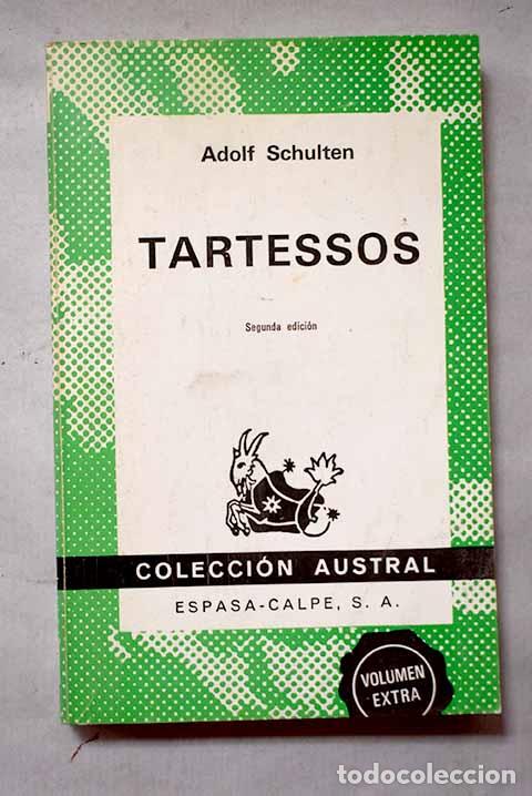 Libros: Tartessos: Schulten, Adolf.- Schulten, Adolf