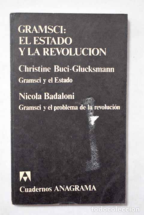 Livres: Gramsci o el Estado y la Revoluci&oacute;n.- Gramsci, Antonio