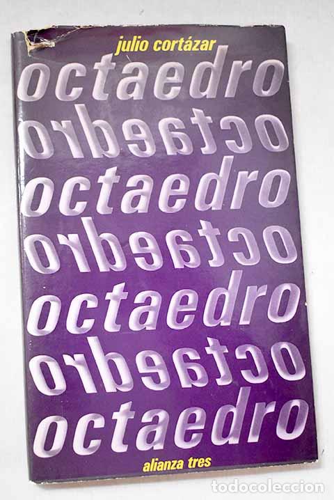 Libros: Octaedro: Cort&aacute;zar, Julio.- Cort&aacute;zar, Julio