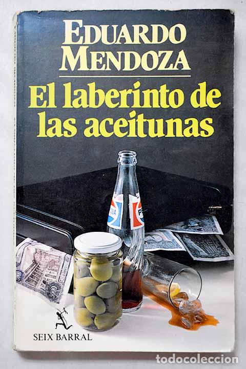 Libros: El laberinto de las aceitunas.- Mendoza, Eduardo