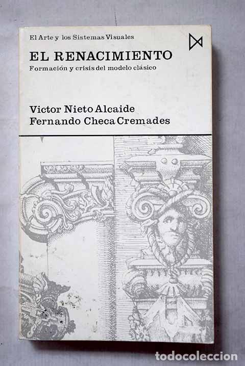 Libros: El Renacimiento: formaci&oacute;n y crisis del modelo cl&aacute;sico