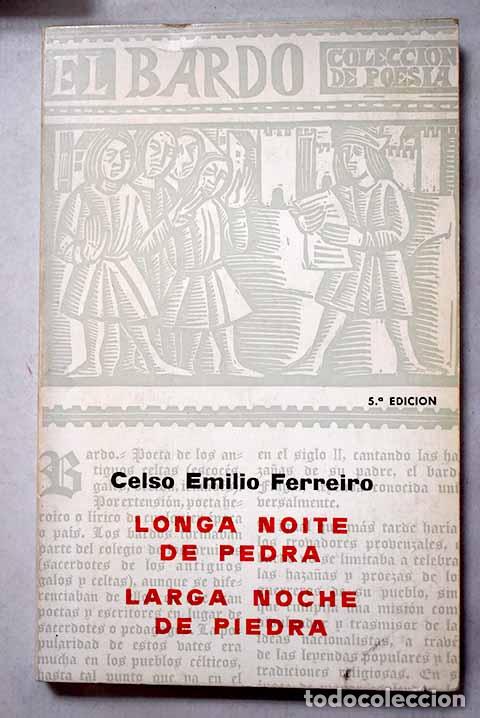 Libros: Longa noite de pedra: Larga noche de piedra.- Ferreiro, Celso Emilio