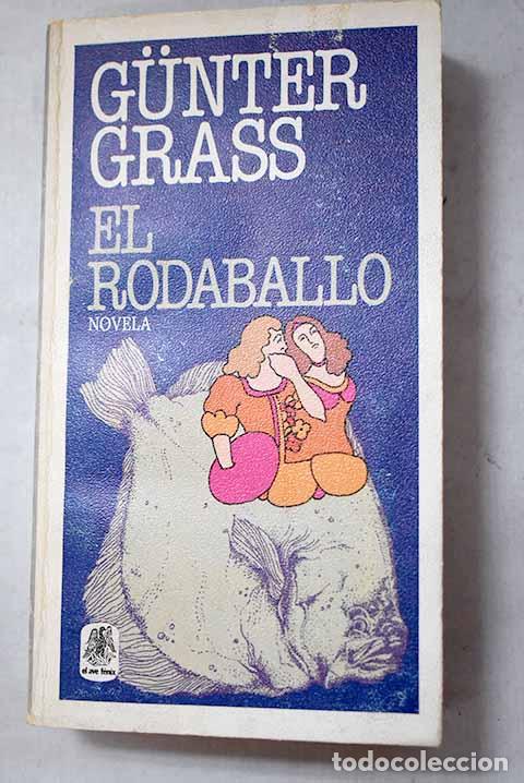 books: El rodaballo: Grass, Gunter.- Grass, Gunter