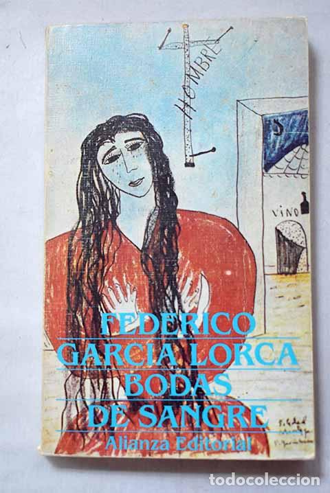 Libros: Bodas de sangre: tragedia en tres actos y siete cuadros.- Garc&iacute;a Lorca, Federico