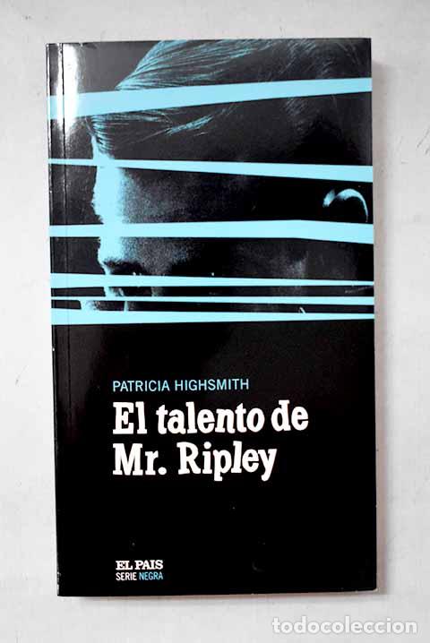 Libros: El talento de Mr. Ripley.- Highsmith, Patricia