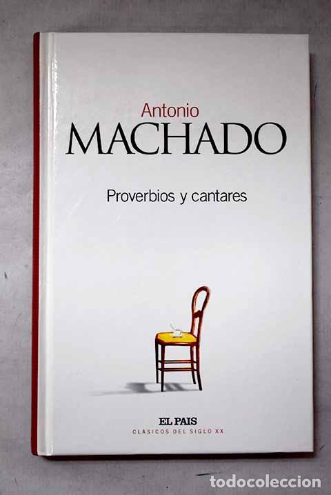 Libros: Proverbios y cantares.- Machado, Antonio