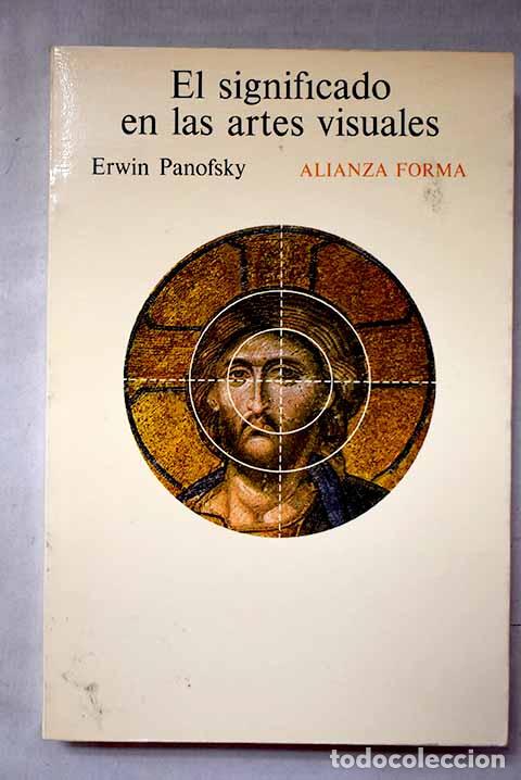 Libros: El significado en las artes visuales.- Panofsky, Erwin