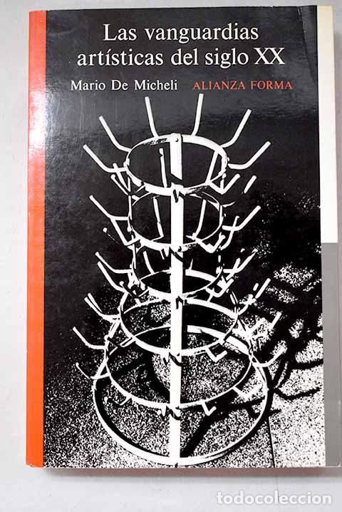 Libros: Las vanguardias art&iacute;sticas del siglo XX.- De Micheli, Mario