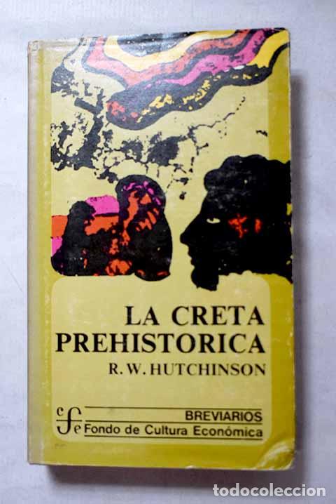 Livres: La Creta prehist&oacute;rica.- Hutchinson, R. W.