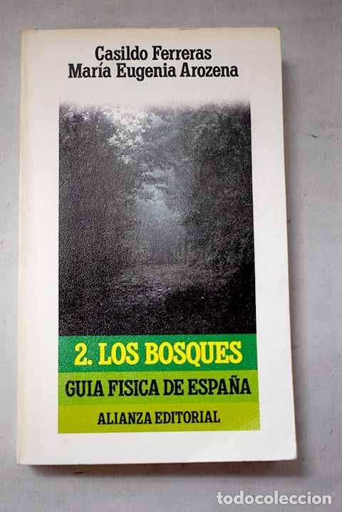 Livres: Gu&iacute;a f&iacute;sica de Espa&ntilde;a, 2. Los bosques