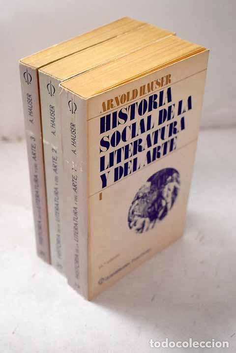 Livres: Historia social de la literatura y del arte.- Hauser, Arnold