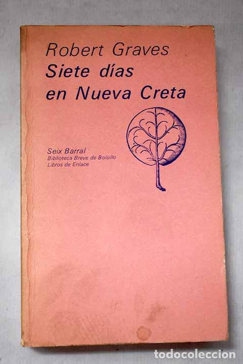 B&uuml;cher: Siete d&iacute;as en Nueva Creta.- Graves, Robert