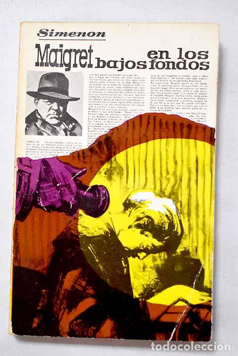 B&uuml;cher: Maigret en los bajos fondos.- Simenon, Georges