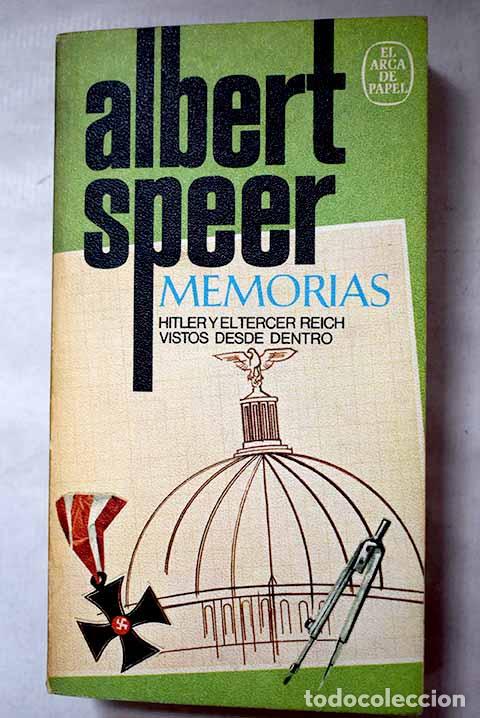 Livres: Memorias: Hitler y el Tercer Reich vistos desde dentro.- Speer, Albert