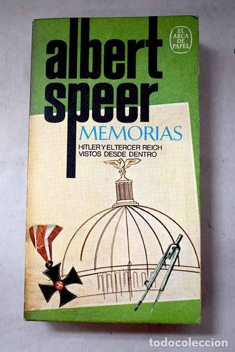 Livres: Memorias: Hitler y el Tercer Reich vistos desde dentro.- Speer, Albert