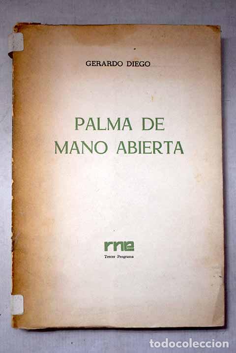 Libros: Palma de mano abierta: (Antolog&iacute;a).- Diego, Gerardo