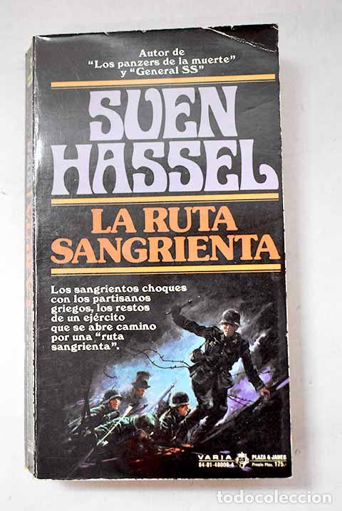 Libros: La ruta sangrienta: Hassel, Sven.- Hassel, Sven