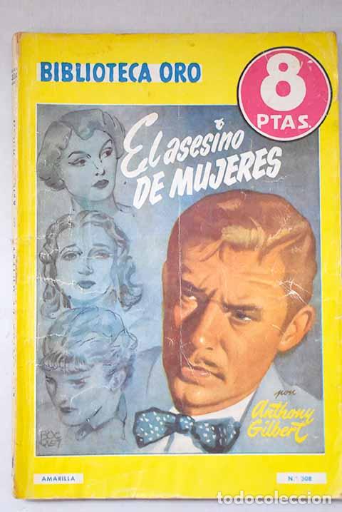 Libri di seconda mano: El asesino de mujeres.- Gilbert, Anthony