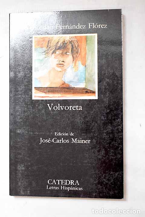 Libri di seconda mano: Volvoreta: Fern&aacute;ndez Fl&oacute;rez, Wenceslao.- Fern&aacute;ndez Fl&oacute;rez, Wenceslao