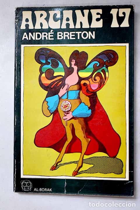 Libri di seconda mano: Arcane 17: Seguido de Ajours y Luz negra.- Breton, Andr&eacute;