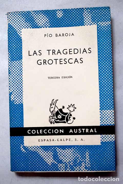 Livros em segunda m&atilde;o: Las tragedias grotescas.- Baroja, P&iacute;o