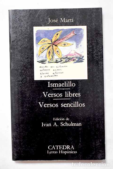 Livros em segunda m&atilde;o: Ismaelillo ; Versos libres ; Versos sencillos.- Mart&iacute;, Jos&eacute;
