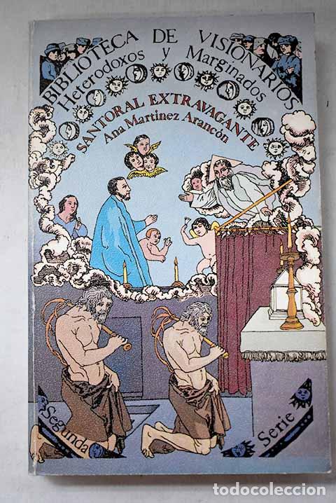 B&uuml;cher: Santoral extravagante: una lectura del Flos Sanctorum de Alonso de Villegas.- Mart&iacute;nez Aranc&oacute;n, Ana