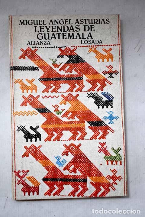 B&uuml;cher: Leyendas de Guatemala.- Asturias, Miguel &Aacute;ngel