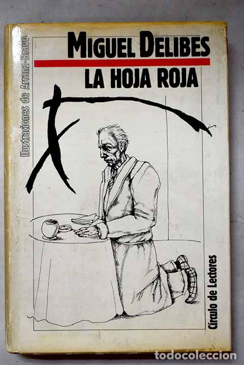 B&uuml;cher: La hoja roja: Delibes, Miguel.- Delibes, Miguel
