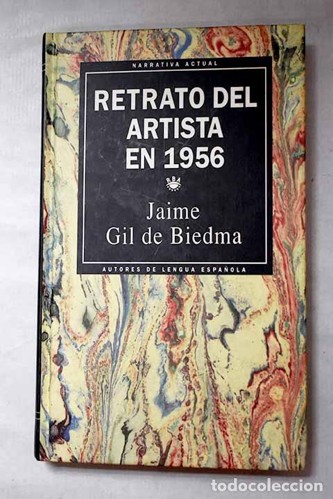 B&uuml;cher: Retrato del artista en 1956.- Gil de Biedma, Jaime