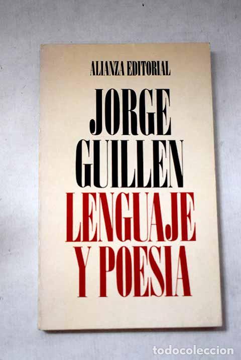 B&uuml;cher: Lenguaje y poesia: Algunos casos espa&ntilde;oles.- Guill&eacute;n, Jorge