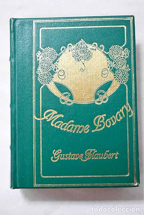 B&uuml;cher: Madame Bovary: Flaubert, Gustave.- Flaubert, Gustave