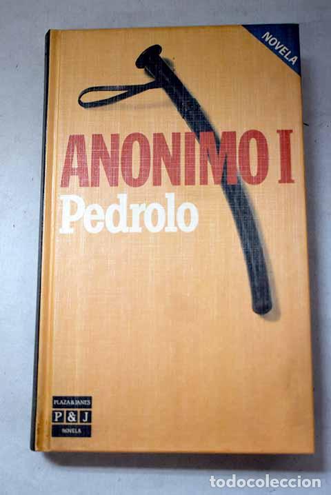 Libri di seconda mano: An&oacute;nimo I: Pedrolo, Manuel de.- Pedrolo, Manuel de
