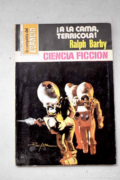 B&uuml;cher: &iexcl;A la cama, terr&iacute;cola!.- Barby, Ralph