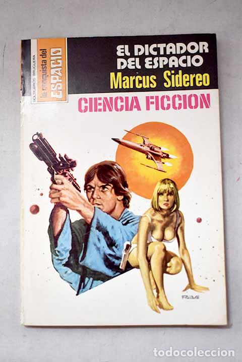 B&uuml;cher: El dictador del espacio.- Rodoreda Sayol, Mar&iacute;a Victoria