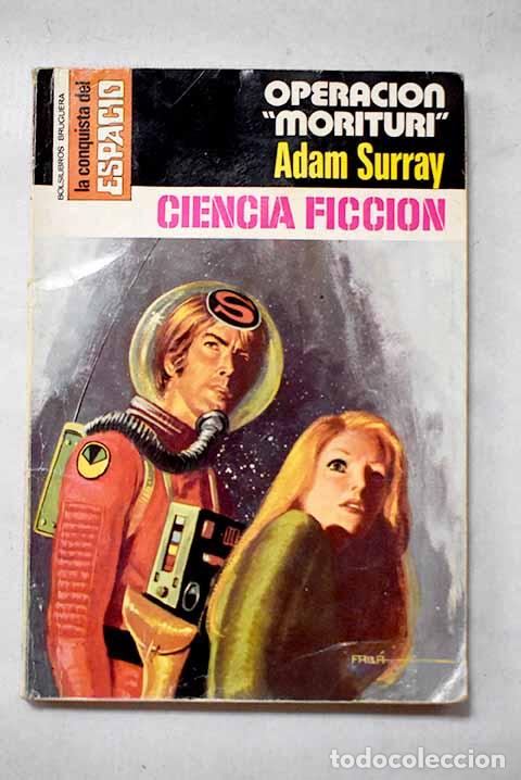 B&uuml;cher: Operaci&oacute;n Morituri .- Surray, Adam