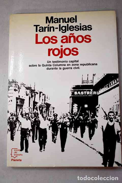 B&uuml;cher: Los a&ntilde;os rojos: Tar&iacute;n-Iglesias, Manuel.- Tar&iacute;n-Iglesias, Manuel