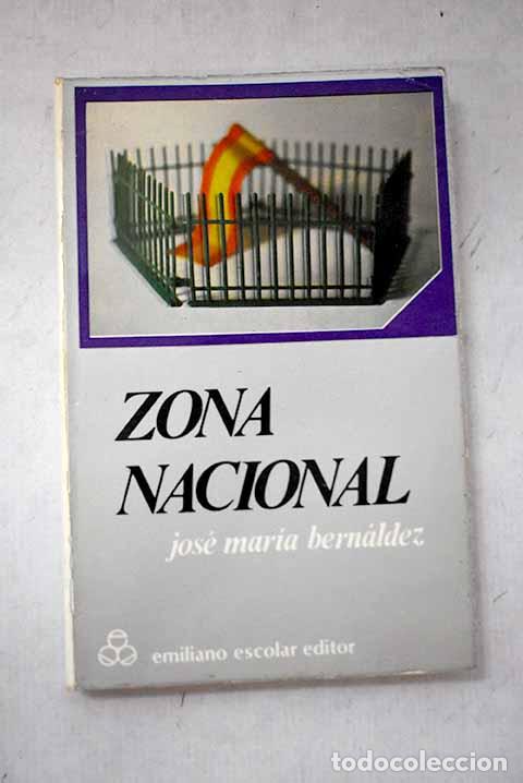 Libri di seconda mano: Zona Nacional: Bern&aacute;ldez Montalvo, Jos&eacute; Mar&iacute;a.- Bern&aacute;ldez Montalvo, Jos&eacute; Mar&iacute;a